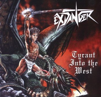 Ex Danger - Tyrant Into The West (1986)