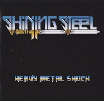 Shining Steel - Heavy Metal Shock (2010)