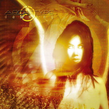 Archetype - Dawning (2002)