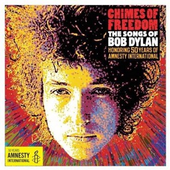 VA - Chimes of Freedom: The Songs of Bob Dylan Honoring 50 Years of Amnesty International 4CD (2012)