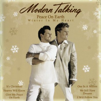 Modern Talking - Peace On Earth - Winter In My Heart (2011)