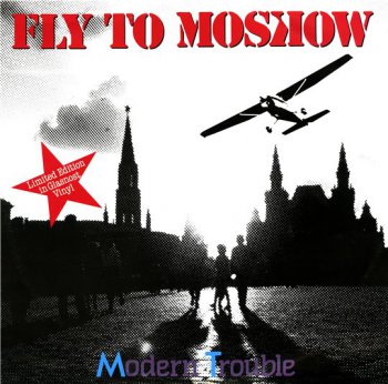 Modern Trouble - Fly To Moscow (Vinyl, 12'') 1987