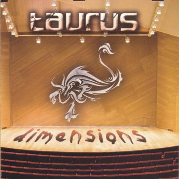 Taurus - Opus I - Dimensions 2010