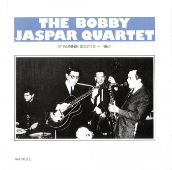 Bobby Jaspar Quartet - Live at Ronnie Scott's (1962)