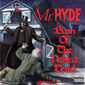 Mr. Hyde-Barn Of The Naked Dead 2004