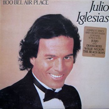 Julio Iglesias - 1100 Bel Air Place (CBS Lp VinylRip 24/96) 1984