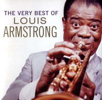 Louis Armstrong - The Very Best Of Louis Armstrong (2CD) 1998