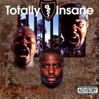Totally Insane-Goin Insane 1993