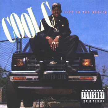 Cool C-Life In The Ghetto 1990