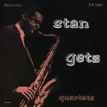 Stan Getz  - Quartets (Japan Release) [Mono] - 1951 (1991)