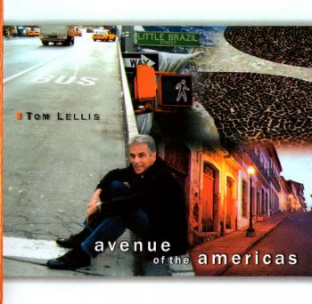 Tom Lellis - Avenue Of The Americas (2006)