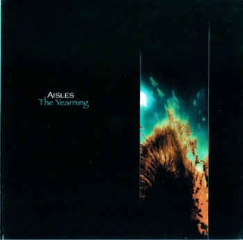 Aisles - The Yearning (2005)