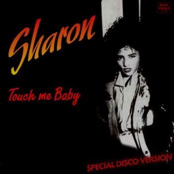 Sharon - Touch Me Baby (Vinyl, 12'') 1989