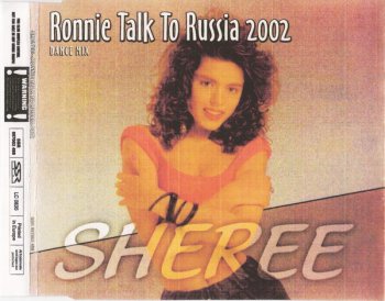 Sheree - Ronnie Talk To Russia 2002 (CD, Maxi-Single) 2002