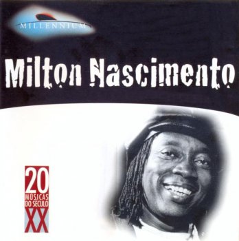 Milton Nascimento - Millennium (2006)