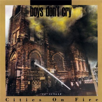 Boys Don't Cry - Cities On Fire (Vinyl, 12'') 1986