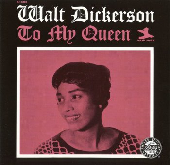 Walt Dickerson - To My Queen (1962)