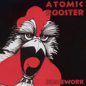 Atomic Rooster - Homework (1979 - 1982) 2008