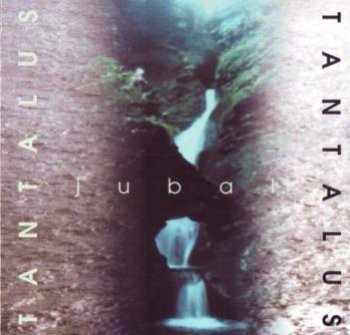 Tantalus - Jubal (2000)