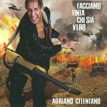 Adriano Celentano - Facciamo Finta Che Sia Vero [Clan Celentano S.r.l., LP, (VinylRip 24/192)] (2011)