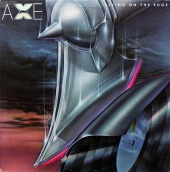 Axe - Living On The Edge [MCA Records, US, LP, (VinylRip 24/192)] (1980)