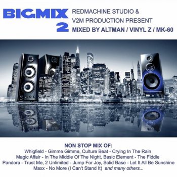 Big Mix 2 - Mixed by Altman, MK-60 & Vinyl Z (2011) Lossless