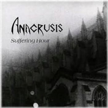 Anacrusis - Suffering Hour 1988