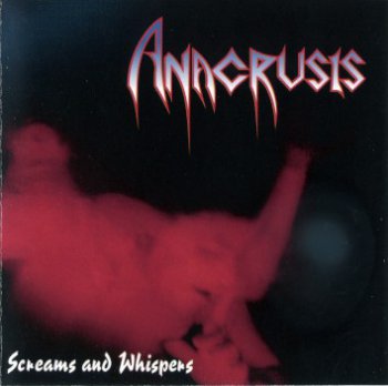 Anacrusis - Screams and Whispers 1993