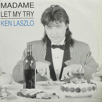 Ken Laszlo - Madame / Let Me Try (Vinyl, 12'') 1989