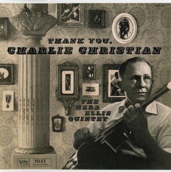 The Herb Ellis Quintet - Thank You, Charlie Christian (1960)