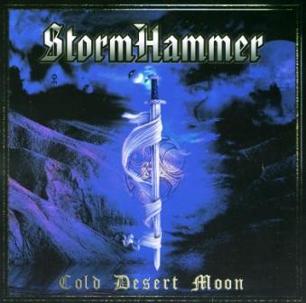 Stormhammer - Cold Desert Moon (2001)