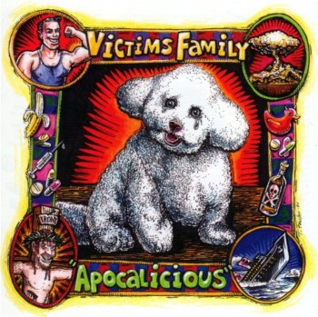 Victims Family - Apocalicious (2001)