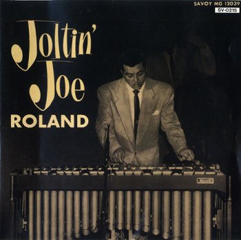 Joe Roland - Joltin' Joe Roland (1954)