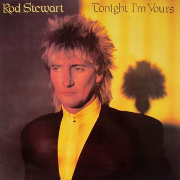 Rod Stewart - Tonight I'm Yours [Warner Brothers Records, LP, (VinylRip 24/192)] (1981)