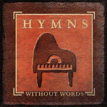 Jon Schmidt - Hymns Without Words (2006)