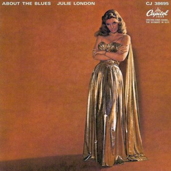 Julie London – About The Blues (2002)