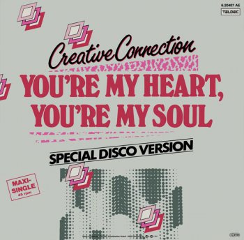 Creative Connection - You're My Heart, You're My Soul (Special Disco Version) (Vinyl, 12'') 1985