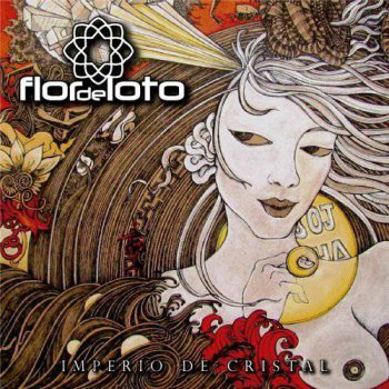 Flor De Loto -  Imperio De Cristal 2011 (Mylodon Records MyloCD089)