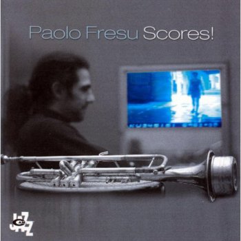 Paolo Fresu - Scores! (2003)