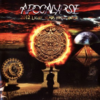 Apocalypse - 2012 Light Years From Home (2011)