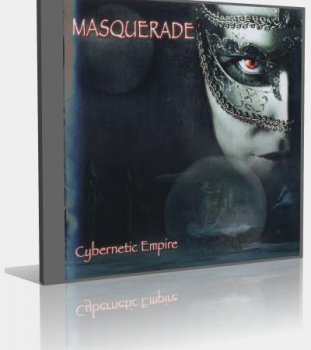 Masquerade - Cybernetic Empire (2010)