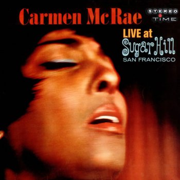 Carmen McRae – Live At Sugar Hill San Francisco (2009)