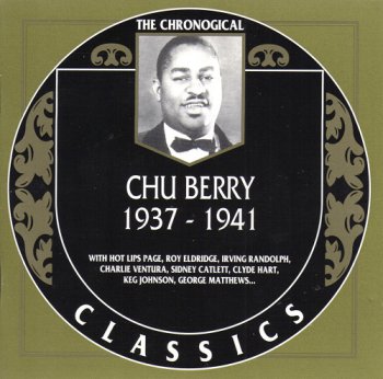 Chu Berry - 1937-1941 (The Chronological Classics, 784) (1994)