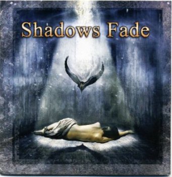 Shadows Fade - Shadows Fade 2004 (Irond 2005)