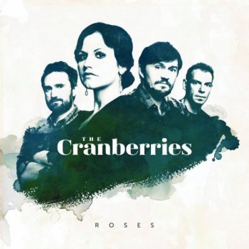 The Cranberries - Roses (2012)