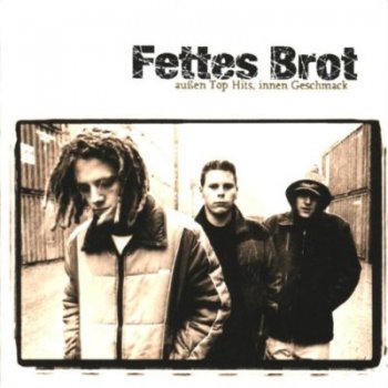 Fettes Brot-Aussen Top Hits,Innen Geschmack 1996