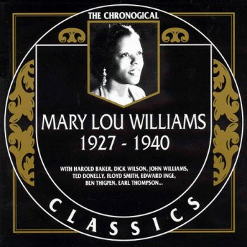 Mary Lou Williams - 1927-1940 (The Chronogical Classics, 630) (1992)