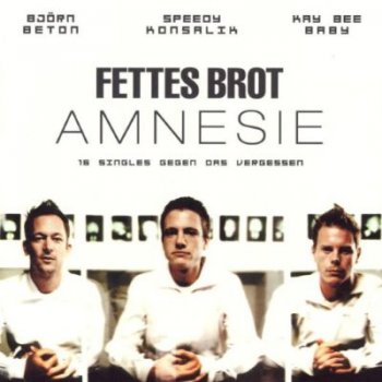 Fettes Brot-Amnesie 2002
