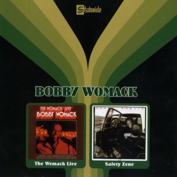 Bobby Womack — The Womack Live / Safety Zone (2004)