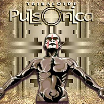 Pulsonica - Tribaloide (2011)